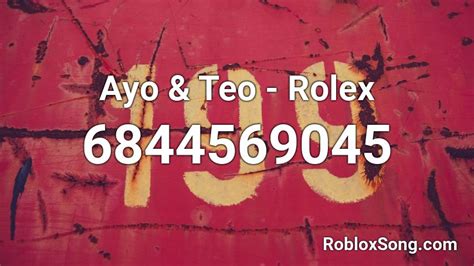 roblox ayo and teo rolex|rolex songs list.